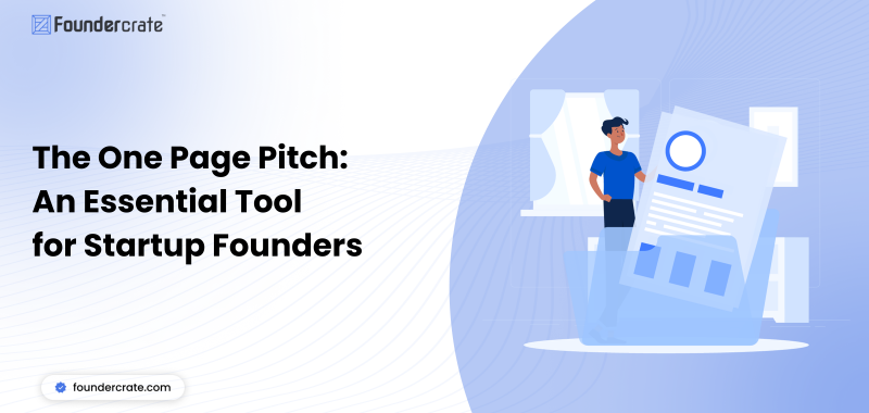 The One Page Pitch: An Essential Tool for Startup Founders