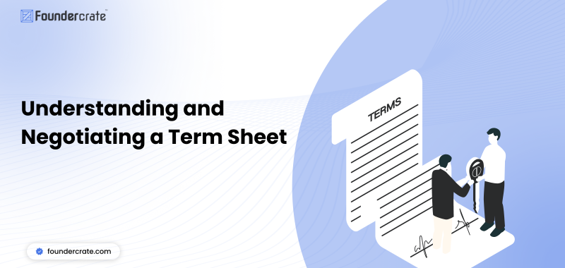 Understanding and Negotiating a Term Sheet