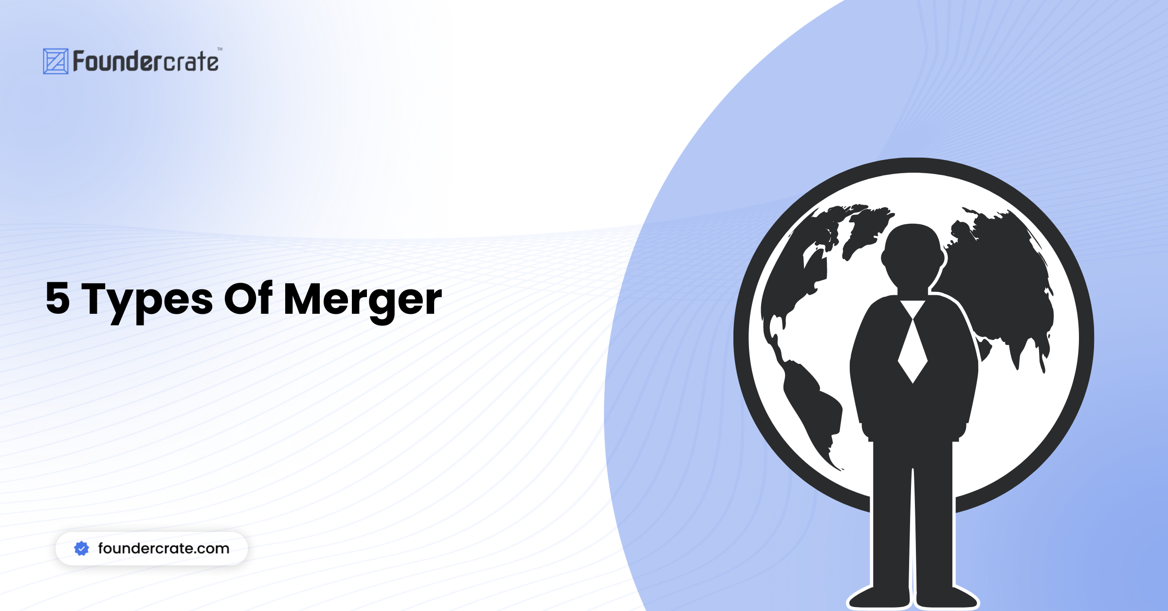 5 Types Of Merger