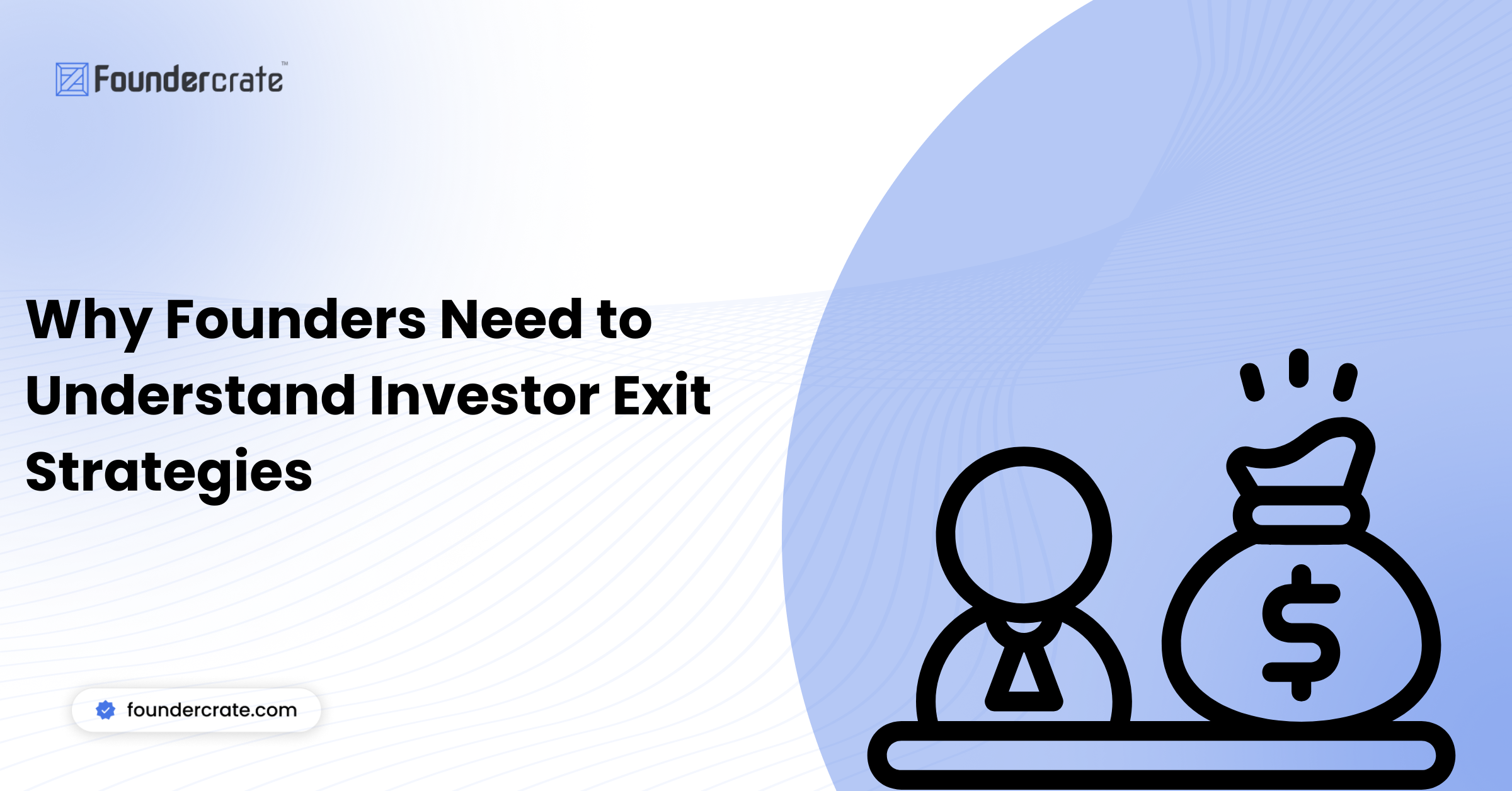 Why Founders Need to Understand Investor Exit Strategies