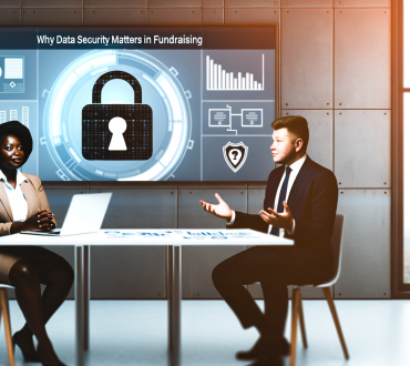 Why Data Security Matters in Fundraising